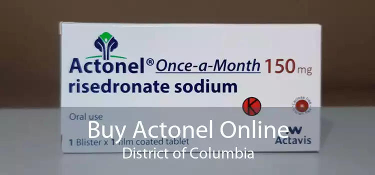 Buy Actonel Online District of Columbia