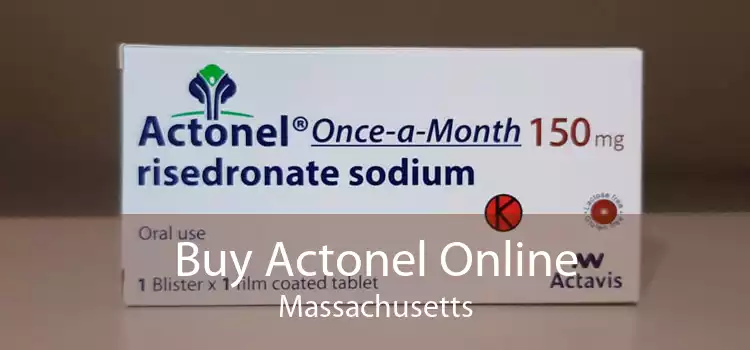 Buy Actonel Online Massachusetts