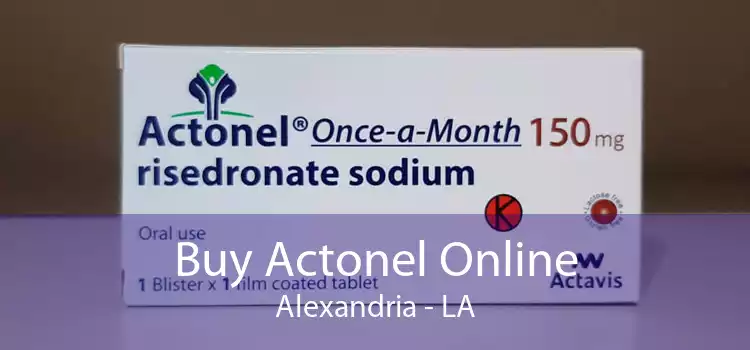 Buy Actonel Online Alexandria - LA