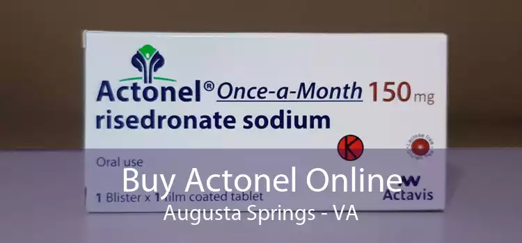 Buy Actonel Online Augusta Springs - VA