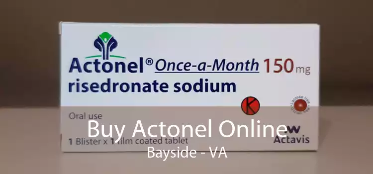 Buy Actonel Online Bayside - VA