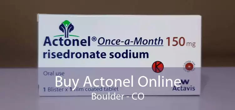 Buy Actonel Online Boulder - CO