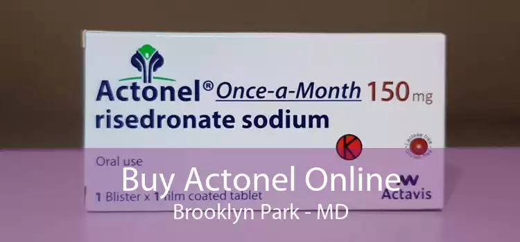 Buy Actonel Online Brooklyn Park - MD