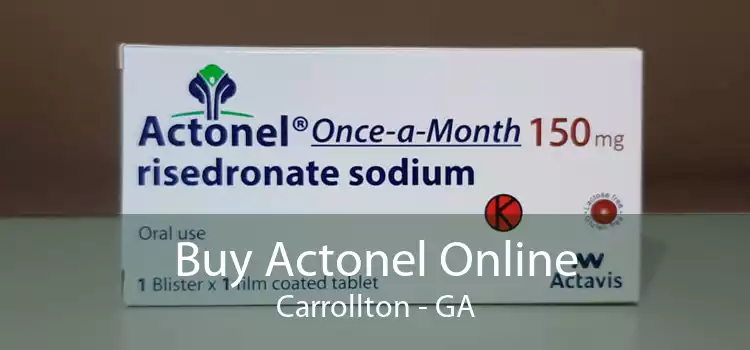Buy Actonel Online Carrollton - GA