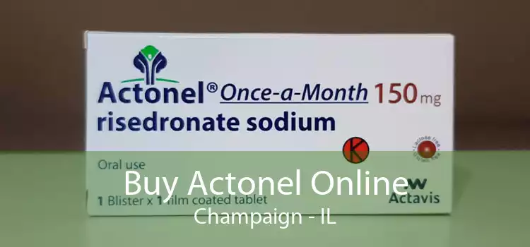 Buy Actonel Online Champaign - IL