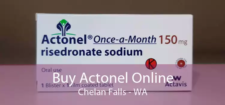 Buy Actonel Online Chelan Falls - WA