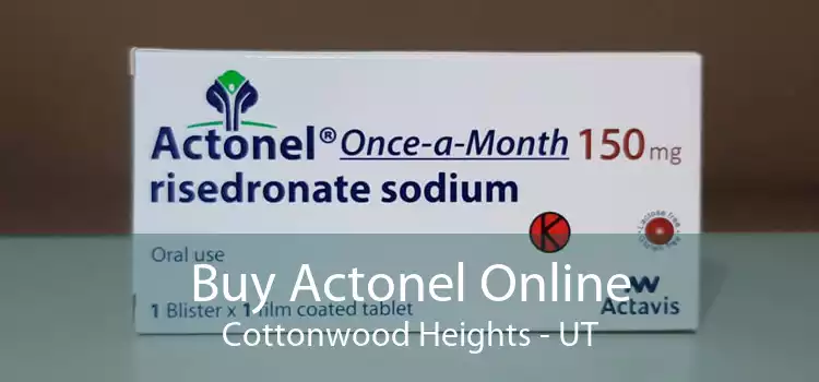 Buy Actonel Online Cottonwood Heights - UT