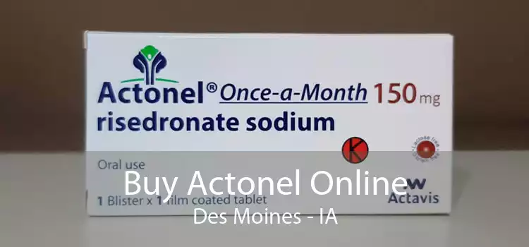 Buy Actonel Online Des Moines - IA
